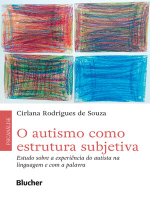 cover image of O autismo como estrutura subjetiva